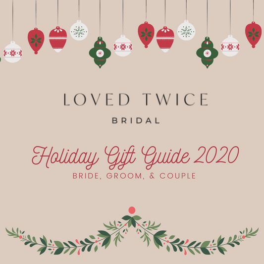 Bride & Groom Holiday Gift Guide 2020